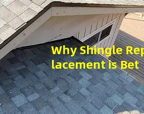 Why Shingle Replacement is Better Than a Patch
